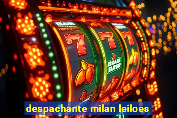 despachante milan leiloes